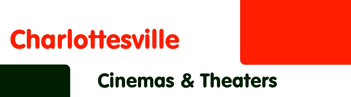 Best cinemas & theaters in Charlottesville - Rating & Reviews